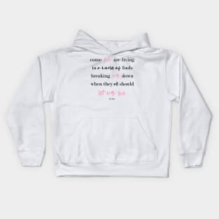 Let Us Be Kids Hoodie